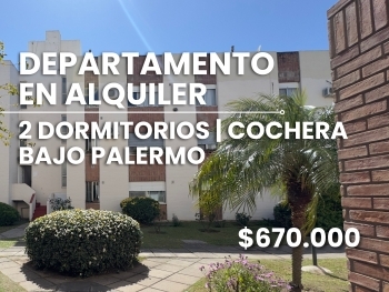 DEPARTAMENTO EN ALQUILER | 2 DORMITORIOS + COCHERA | BAJO PALERMO